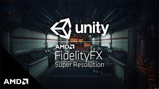 AMD FidelityFX Super Resolution Unity HDRP FSR Performance Demo
