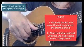 Perfect Free Stroke Part On Guitar Part2  Nail Back Technique