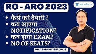 RO Aro 2023 notification exam date no of seats  Prashant Shukla  Unacademy UP Exam