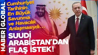 Ortadoğuda Her Şey Yeniden Yazılıyor Suudi Arabistan Türkiyeden Bunları İstiyor