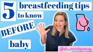 5 Breastfeeding Tips to know BEFORE Baby  Learn these DURING pregnancy from OBGYN Mom