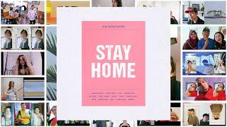 Universal & Friends Present Stay Home Official Music Video