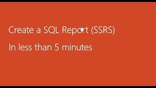 Learn how to create SQL Reports SSRS in less than 5 minutes ssrs tutorial for beginners