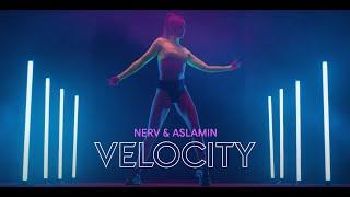 Nerv & Aslamin - Velocity Премьера клипа 2021