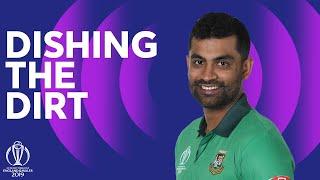 Tamim Iqbal Dishes the Dirt on Teammates  ICC Cricket World Cup 2019