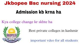 jkbopee Bsc nursing 2024  Admission kb krna ha  Direct admission kab krna ha.