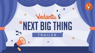 Vedantus Next Big Thing Trailer Launch @BiologyNEET