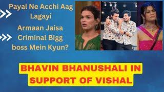 Arman Ko Chodhenge Nahi  Payal Wrong Hai  Bhavin Bhanushali   Bigg Boss OTT 3