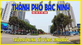 THÀNH PHỐ BẮC NINH  BẤT NGỜ VỚI KHU ĐÔ THỊ VÙNG KINH BẮC  Bắc Ninh ngày nay