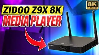 The Zidoo Z9X 8K Media Player  Unboxing & Review