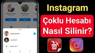 Instagram Çoklu Hesap Giriş Hesabı Nasıl Silinir 2023   Yeni güncelleme