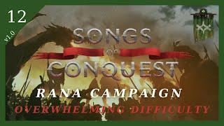 Rana Campaign Overwhelming Difficulty  Mission 4 Part 56  Songs of Conquest  EP12