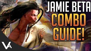 STREET FIGHTER 6 JAMIE COMBOS Closed Beta Combo Guide