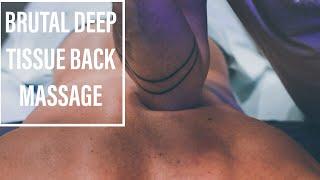 Brutal Deep Tissue Massage      No Talking      ASMR