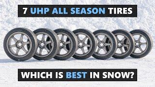 7 of the BEST UHP All Season Tires tested in Snow 