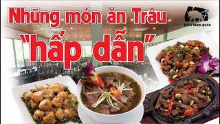 NHỮNG MÓN NGON TỪ THỊT TRÂU  TRÂU NGON QUÁN