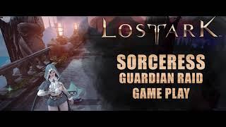 Lost Ark - Sorceress Skill Build For Guardian Raid  Item Lvl. 1370 Gameplay