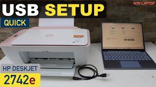HP DeskJet 2742e USB Setup To Computer or Laptop Quick And Easy Printing & Scanning With USB Cable.