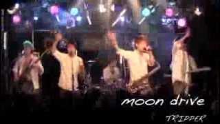 moon drive／TRIPPER