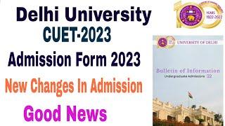 Delhi University Admission Form 2023 DU Registration form 2023  DU Entrance 2023
