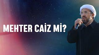 Mehter Caiz mi?