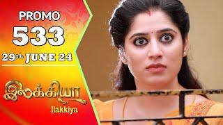Ilakkiya Serial  Episode 533 Promo  Shambhavy  Nandan  Sushma Nair  Saregama TV Shows Tamil