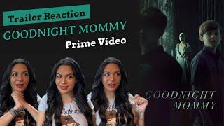 Goodnight Mommy 2022 Trailer Reaction Amazon Prime Video