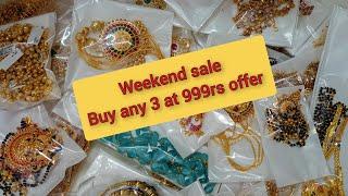  Weekend offersBuy any 3 at 999rs offer 1 gram gold black beeds  1 gram gold earrings