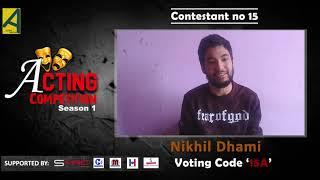 Online Acting Competition Season -1  Contestant-15  Nikhil Dhami  acting school nepal