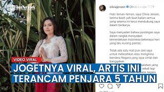 Gegara Goyangan Jogetnya Viral Sekaligus Dikecam Artis Cantik Ini Terancam Penjara 5 Tahun