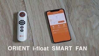 ORIENT i-float SMART FAN REVIEW