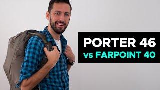 Osprey Porter 46 vs Farpoint 40 Review