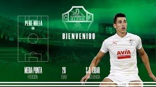 Elche CF Oficial  Presentación Pere Milla  24-07-2019