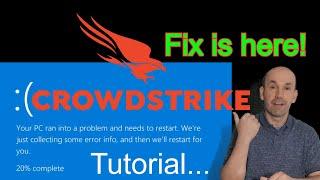 CrowdStrike Blue Screen of Death fix two different ways.