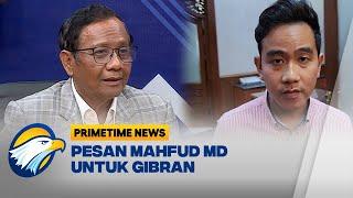 Pesan Mahfud MD untuk Gibran Sebagai Cawapres Terpilih RI