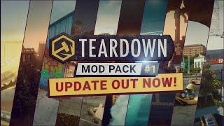 Teardown - Mod Pack 1 Update 2