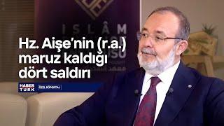 Hz. Aişe r.a’nin Maruz Kaldığı Dört Saldırı