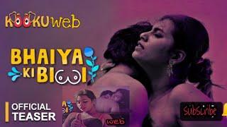 Bhaiya ki biwi  official trailer web series 