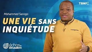 Pasteur Mohammed Sanogo  Lâchez Prise et Trouvez la Paix  Echos de Jerusalem sur TBN FR