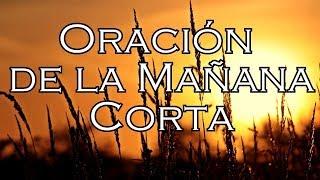 Oracion de la mañana corta