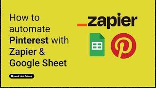 How to automate Pinterest posts using Zapier & Google Sheets  Automate With Rezwan  2023