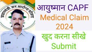 Ayushman CAPF medical claim kaise kare 2024  Ayushman CAPF Wife Delivery Full IPD Claim by Mobile