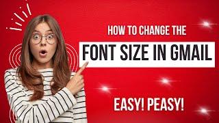 How To Change Font Size In Gmail Inbox Change Font Size Larger Or Smaller Gmail Inbox Or Too Small