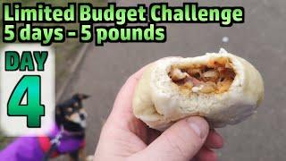 Limited Budget Challenge - £5 for 5 Days - DAY 4