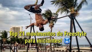21 Movimentos de Freestyle para INICIANTES na Calistenia StreetWorkout 