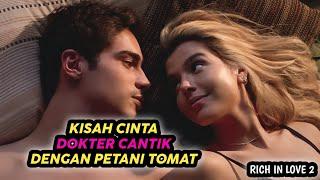 Kisah Cinta Dokter Cantik Dengan Petani Tomat  Alur Cerita Film Romantis