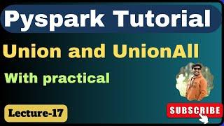 17  Union and union all in pyspark  pyspark tutorial