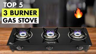 Top 5 Best 3 Burner Gas Stove In India 2023  3 Burner Gas Stove Under 2000  Best Gas Stove 2023