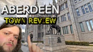 TOWN REVIEW  Aberdeen - Scotland