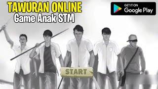 Game Tawuran Online Anak STM Dan SMA Wajib Coba Game ini 